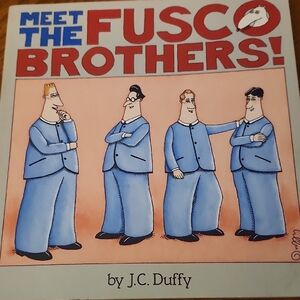 Meet The Fusco Brothers By J.C. Duffy 9"
